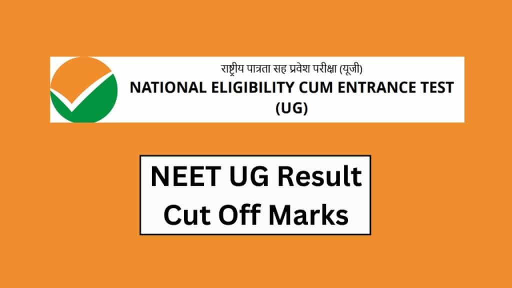 NEET Result 2024 Check NEET UG Cut Off Marks Scorecard At Neet Nta