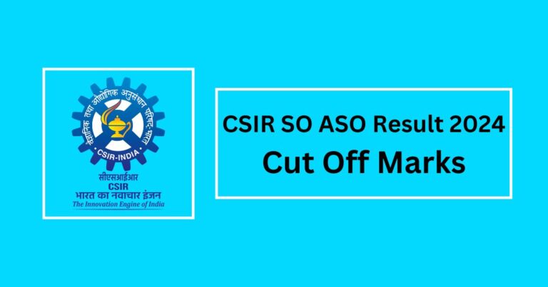 CSIR SO ASO Result 2024