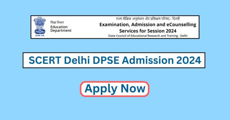 SCERT Delhi DPSE Admission 2024