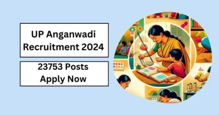 UP Anganwadi Recruitment 2024