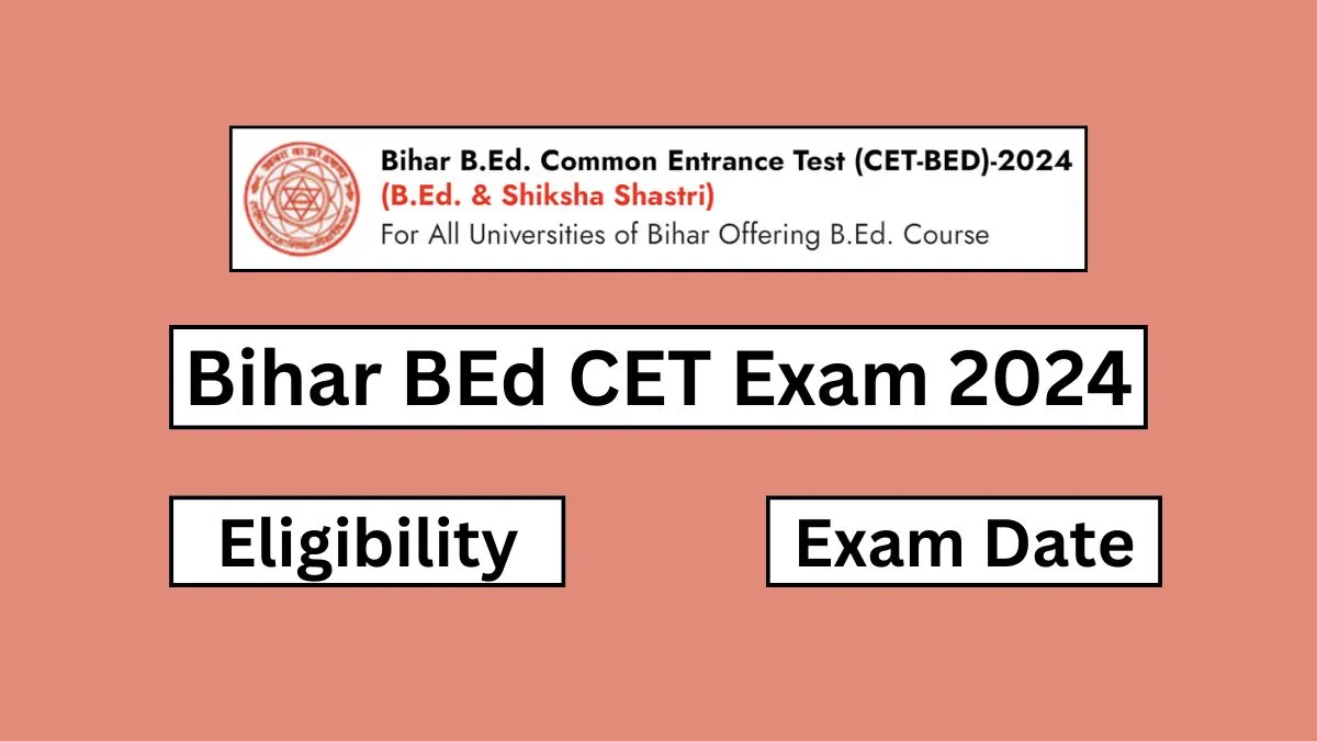 Bihar BEd CET Exam 2024