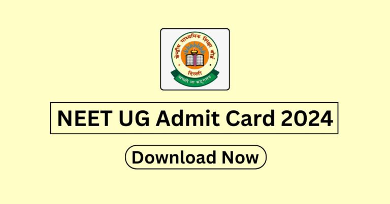 NEET UG Admit Card 2024