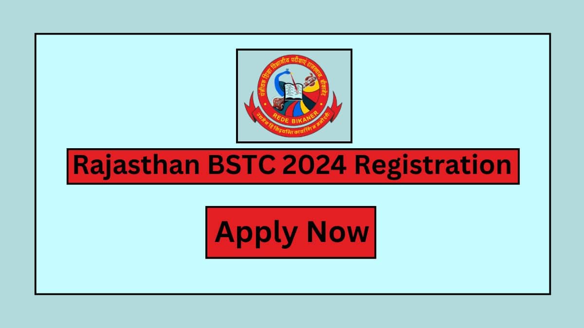 Rajasthan BSTC 2024 Registration