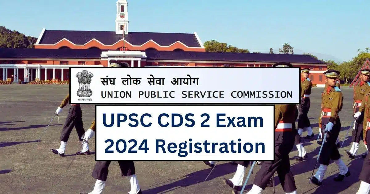 UPSC CDS 2 Exam 2024