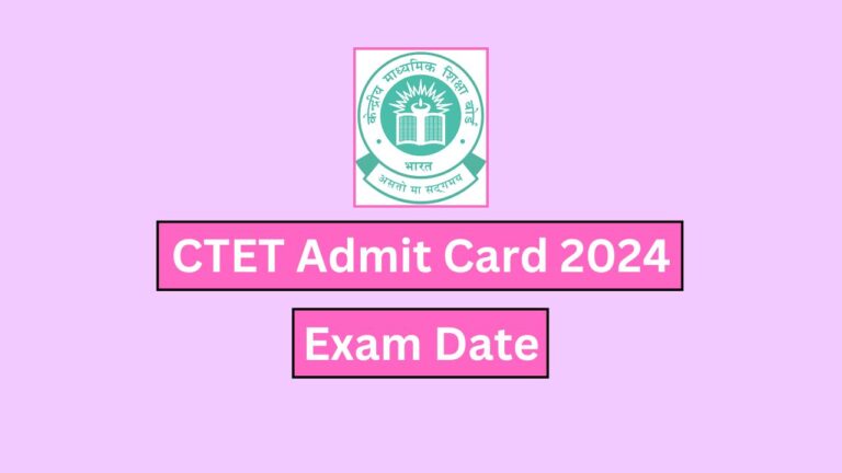 CTET Admit Card 2024